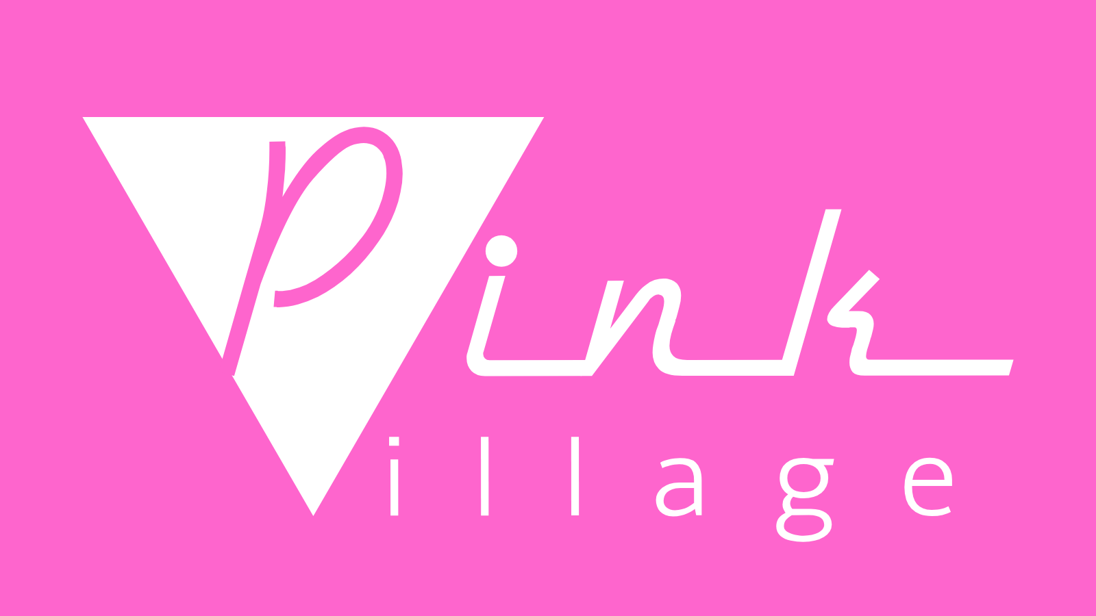 PINK Village